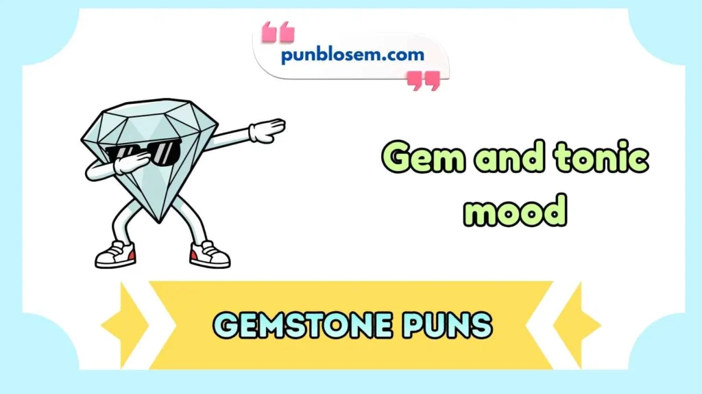 Gemstone Puns