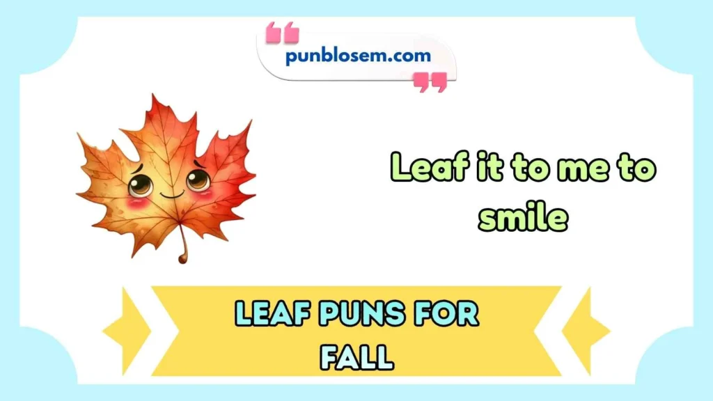 Leaf Puns for Fall