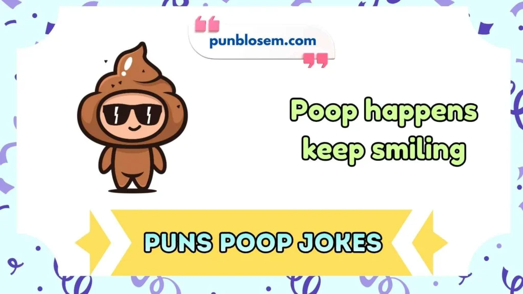 Puns Poop Jokes