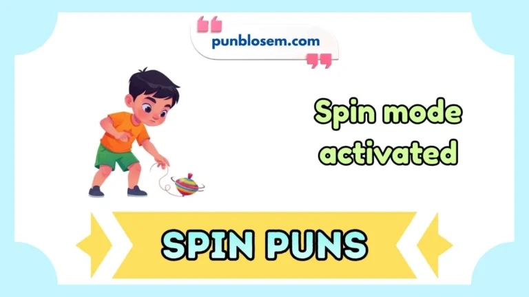 spin Puns