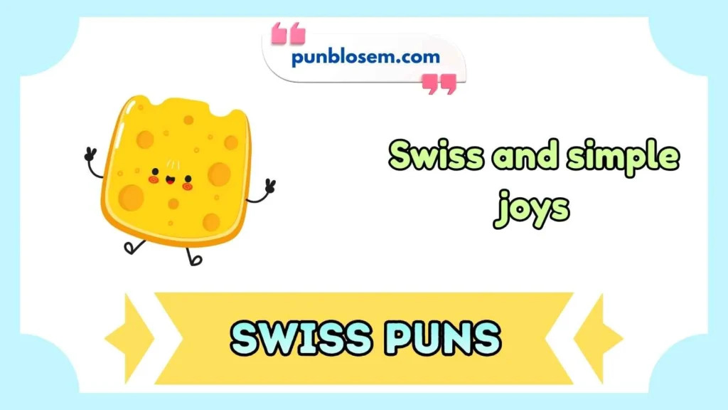 Swiss Puns