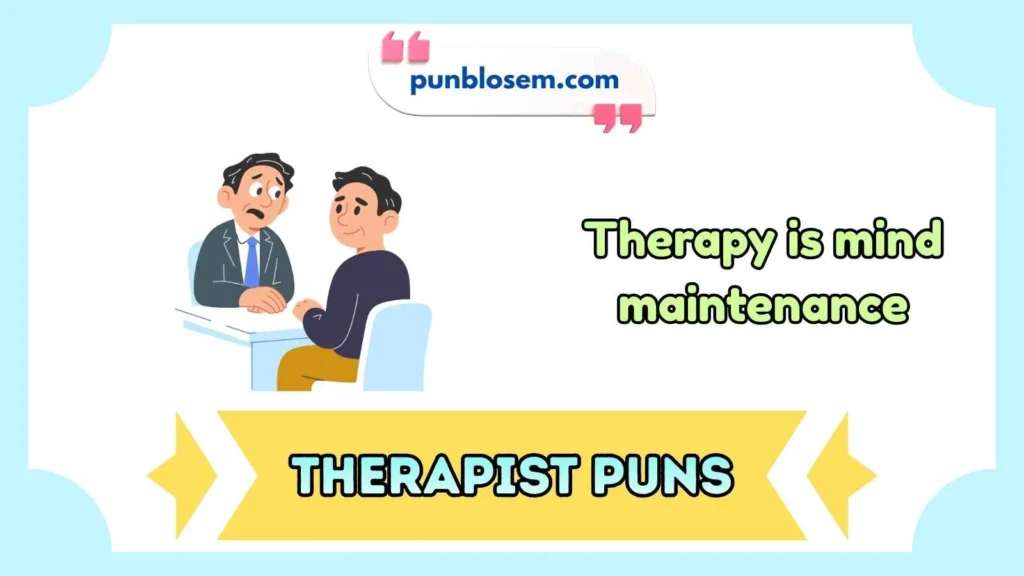 Therapist Puns