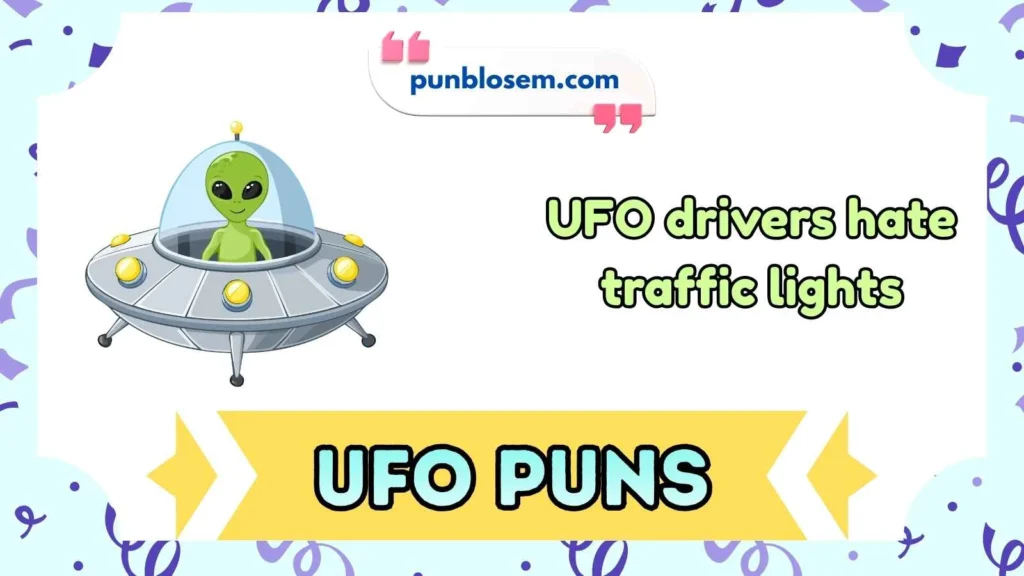 UFO Puns