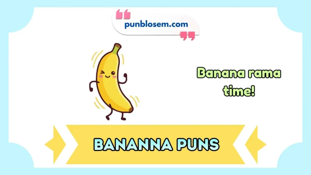 bananna puns