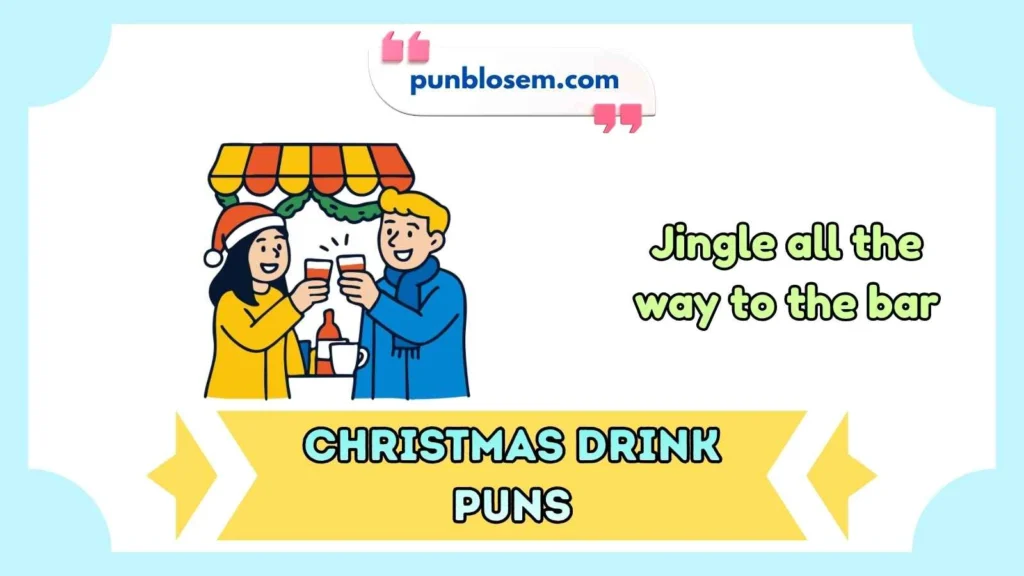 christmas drink puns