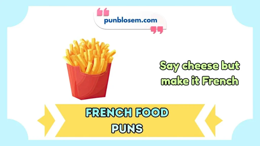 french food puns