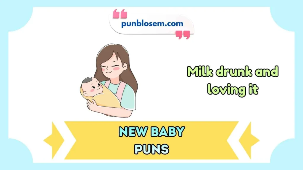 new baby puns