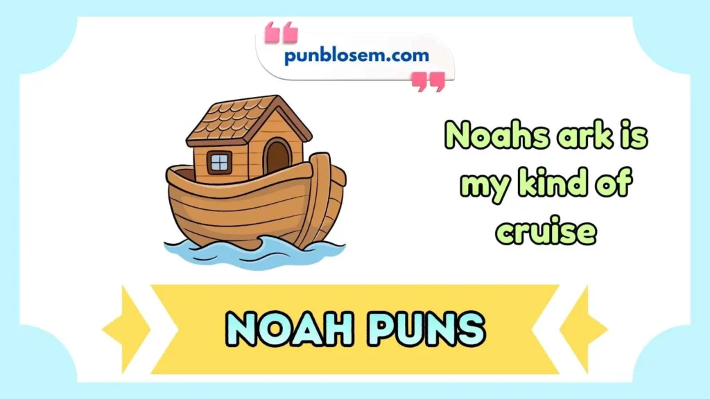 noah puns