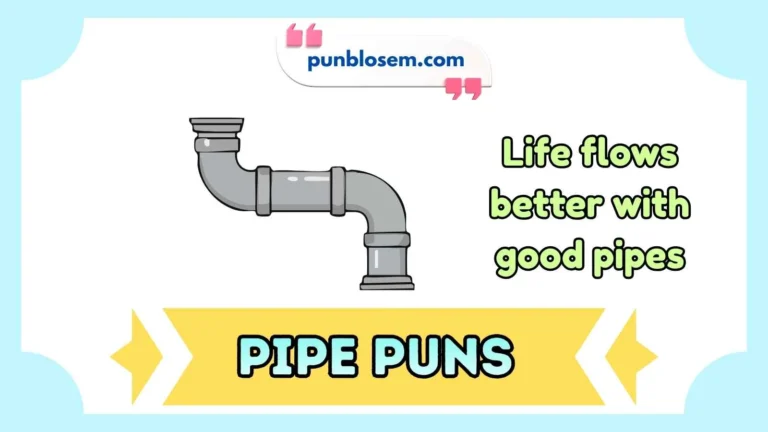 pipe puns