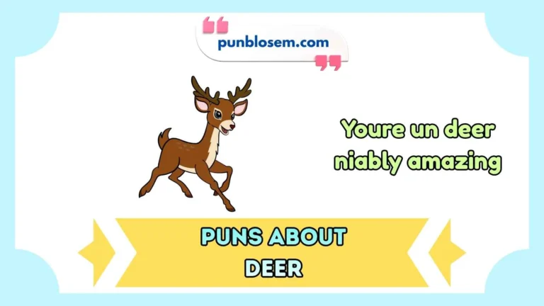 puns about deer