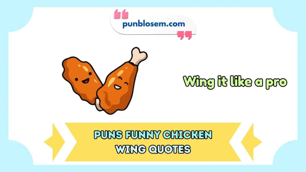puns funny chicken wing quotes