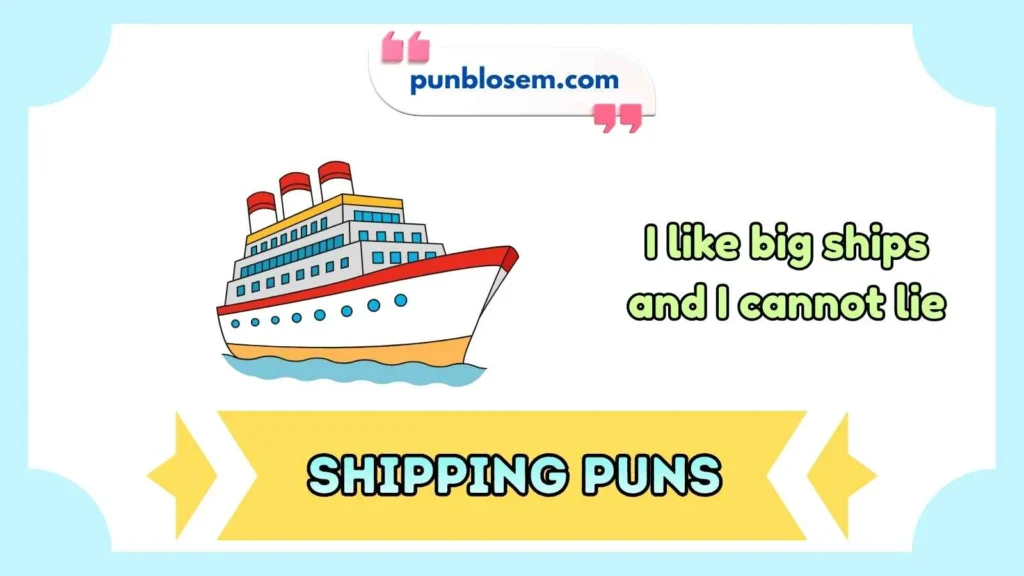 shipping puns