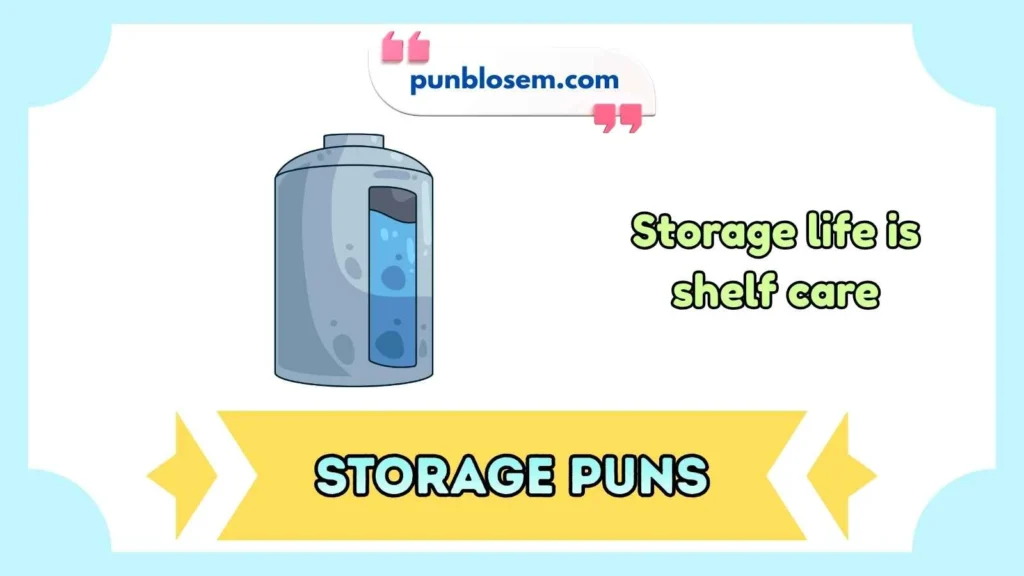 storage puns
