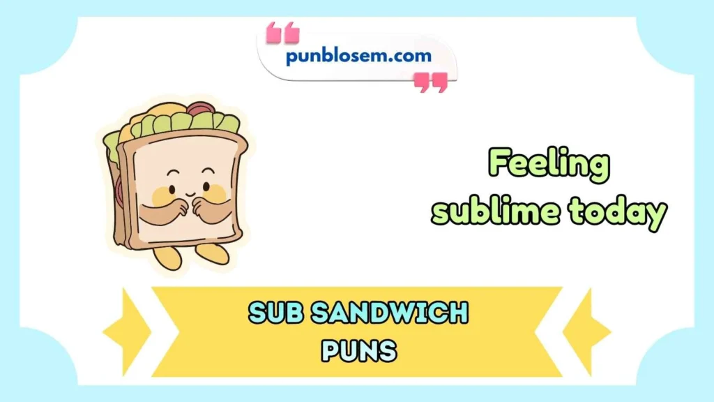 sub sandwich puns