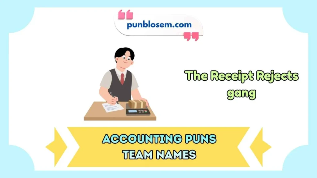 accounting puns team names