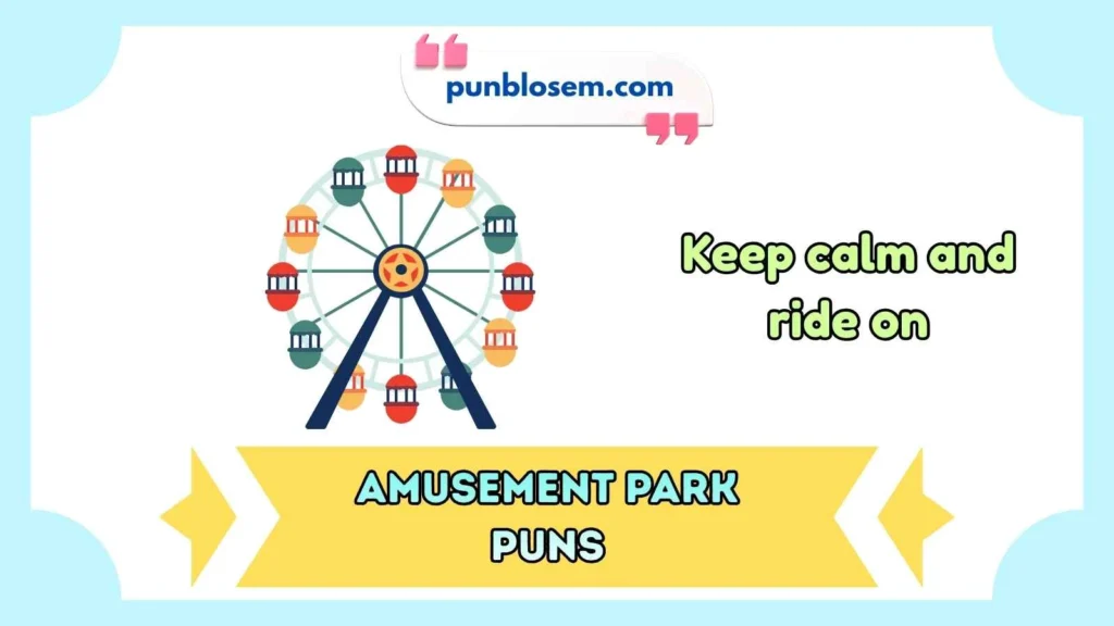 amusement park puns