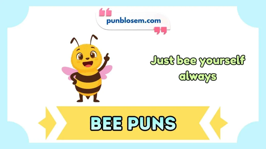 bee puns