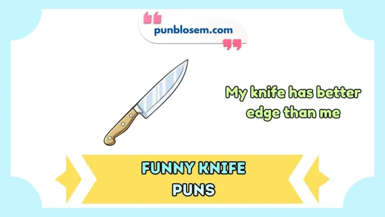 funny knife puns