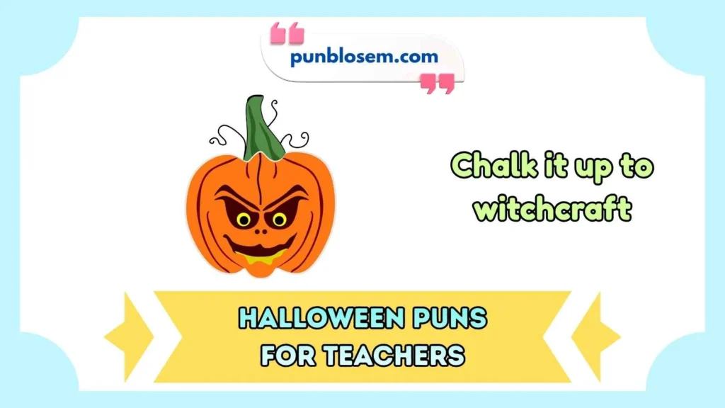 halloween puns for teachers