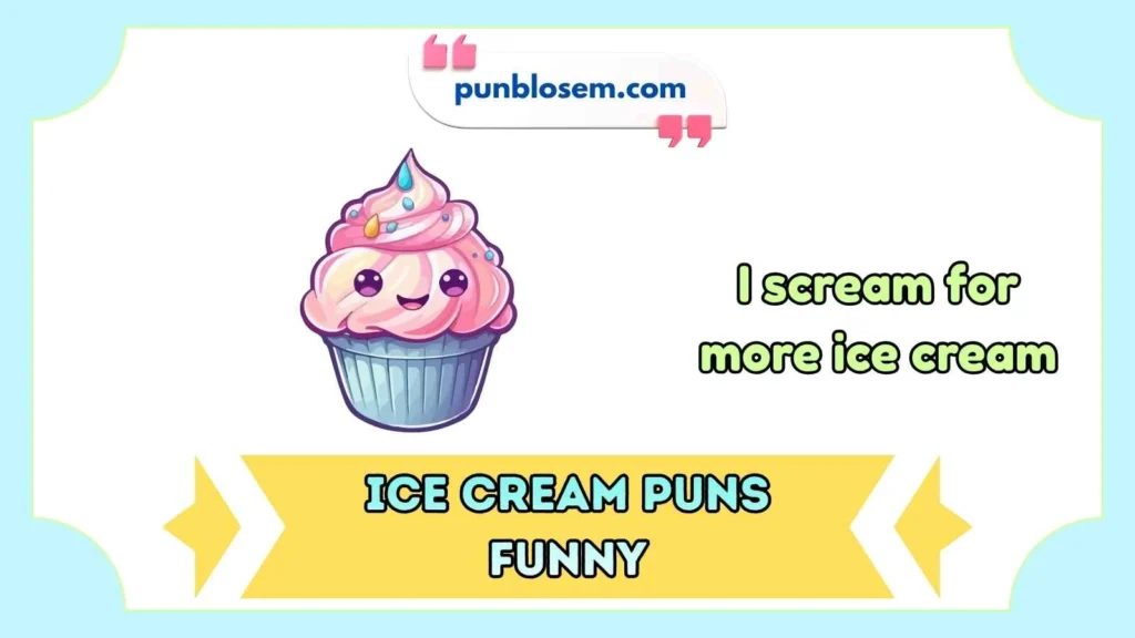 ice cream puns funny