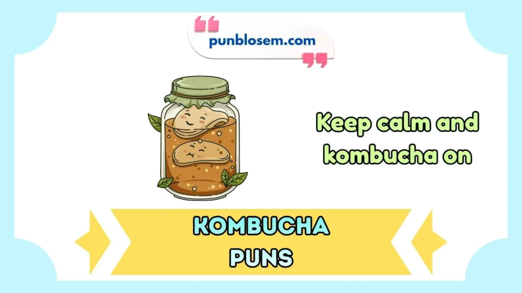 kombucha puns