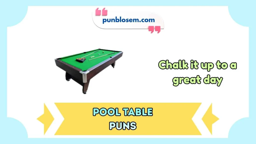 Pool table puns