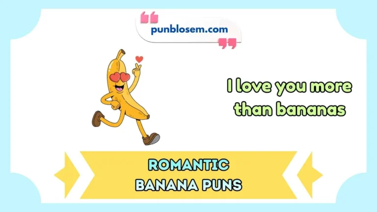 romantic banana puns