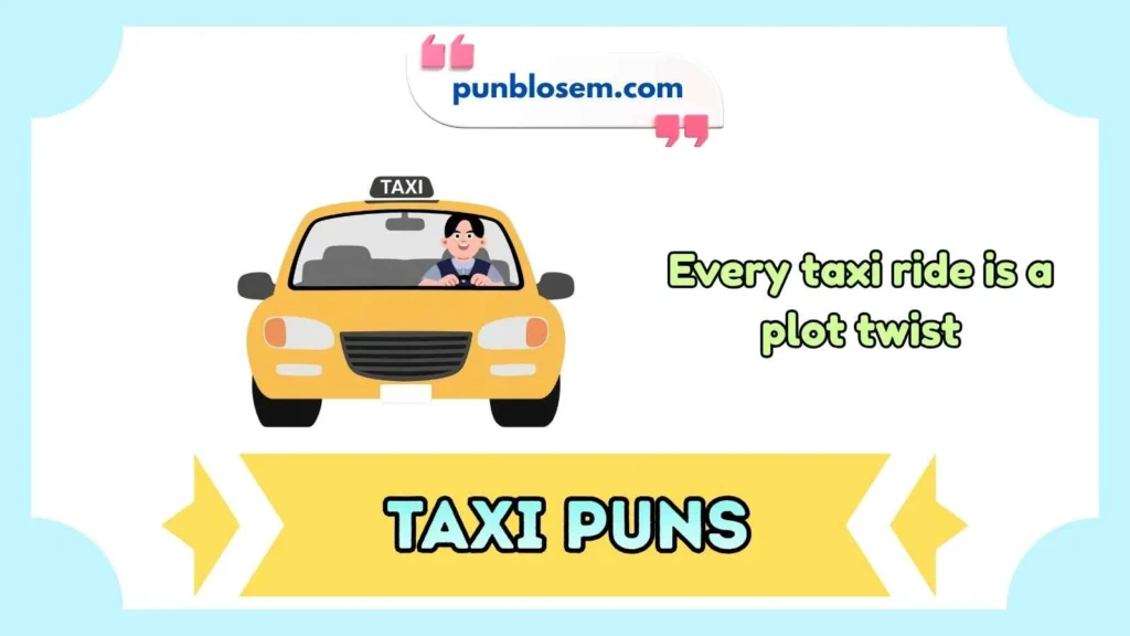 taxi puns