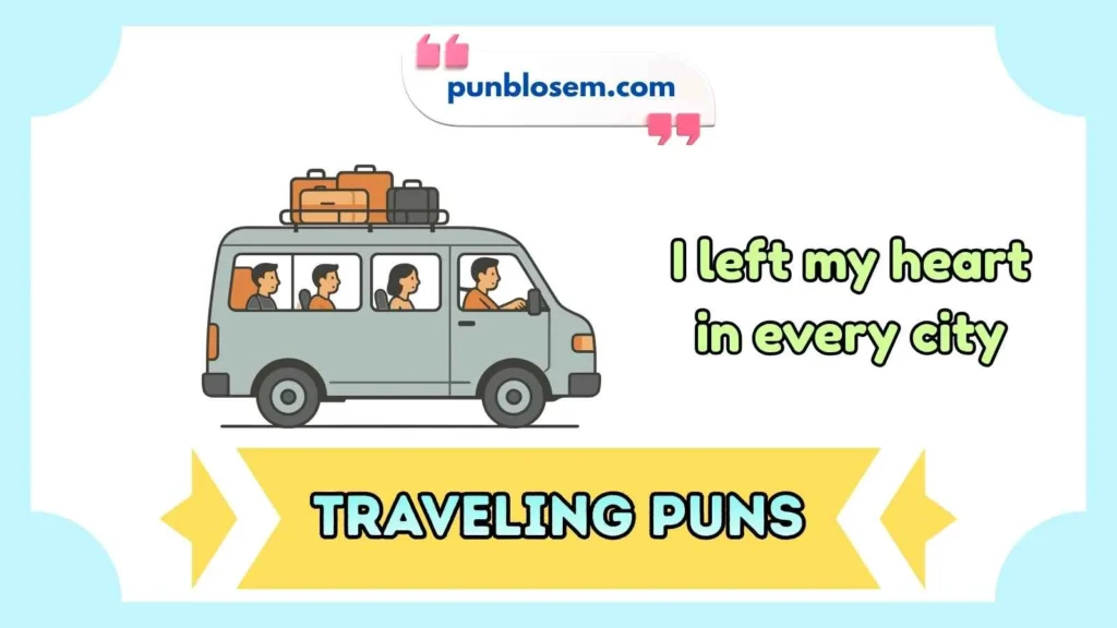 traveling puns