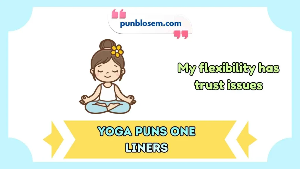 yoga puns one liners