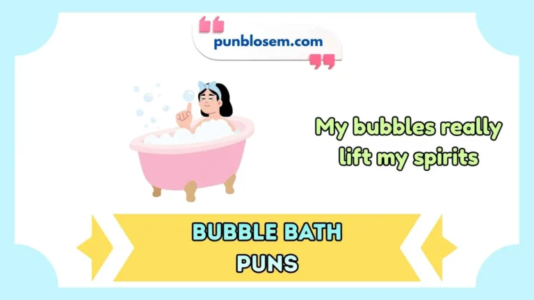 bubble bath puns