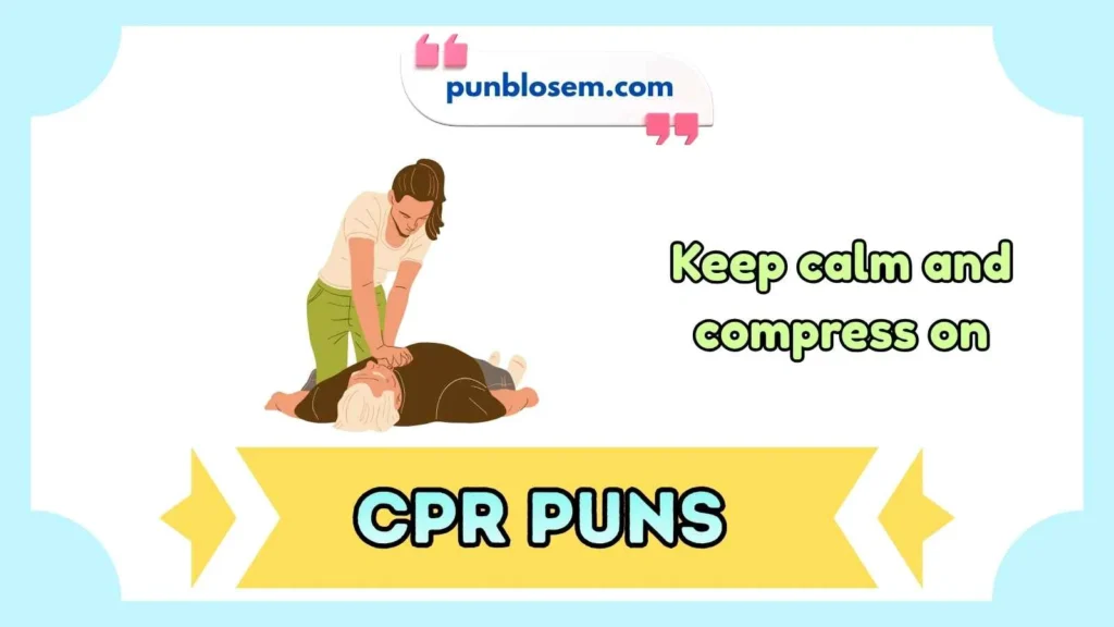 cpr puns