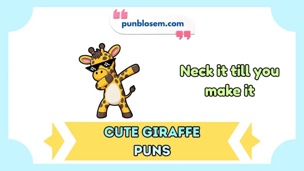 cute giraffe puns