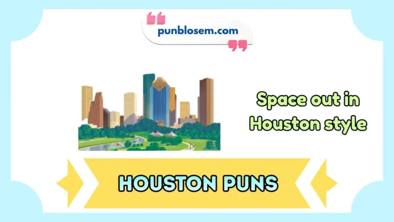 houston puns