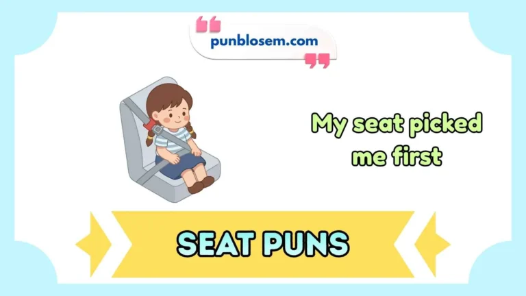 seat puns
