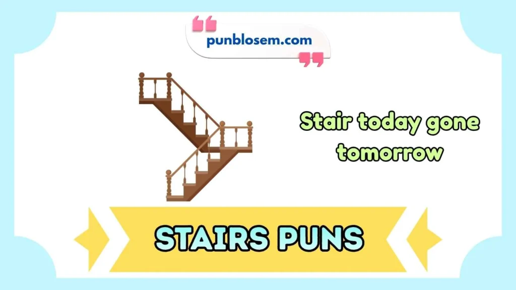 stairs puns