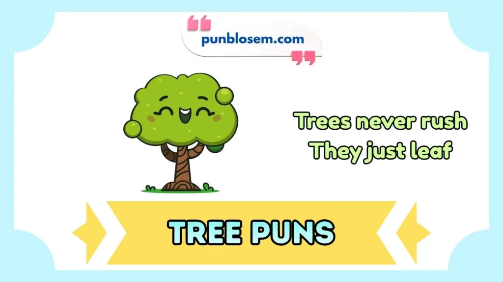 tree puns