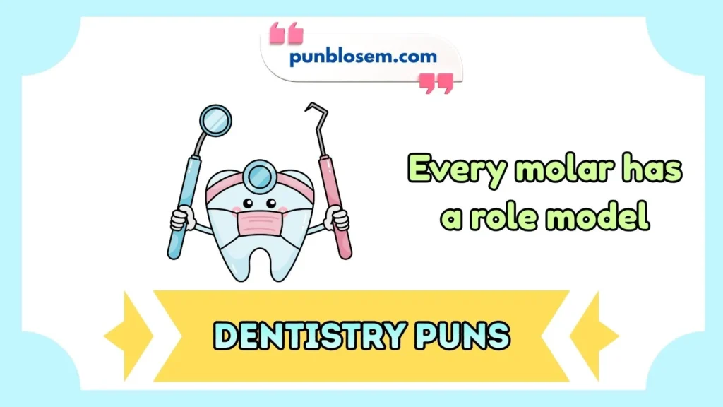 dentistry puns