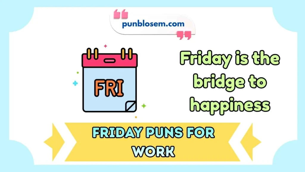friday puns for work