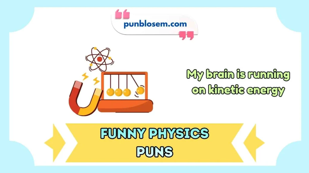 funny physics puns