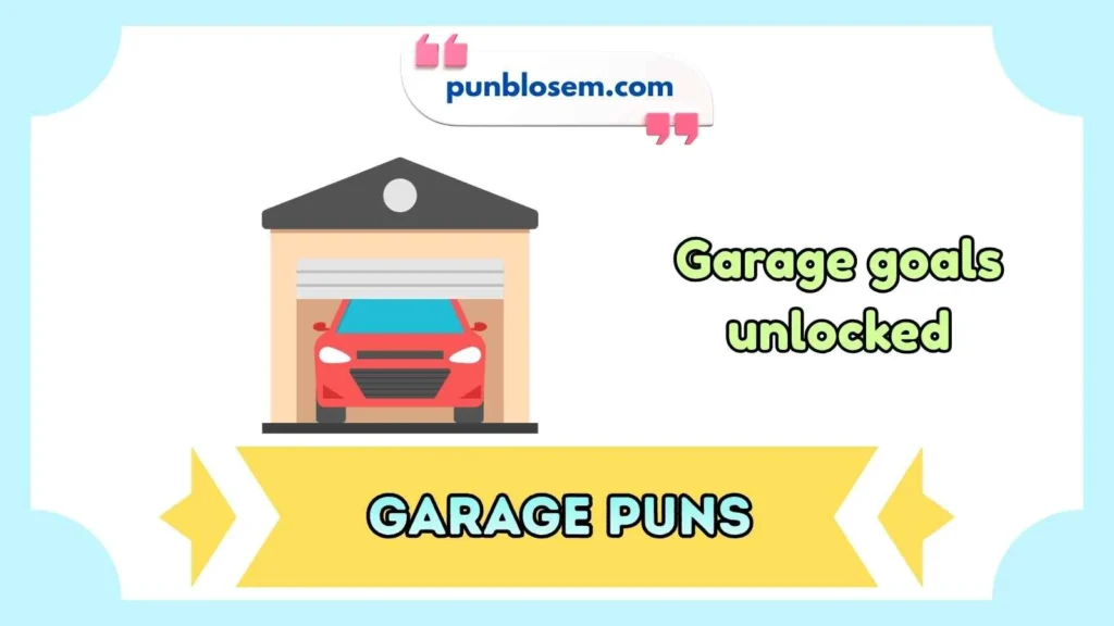 garage puns