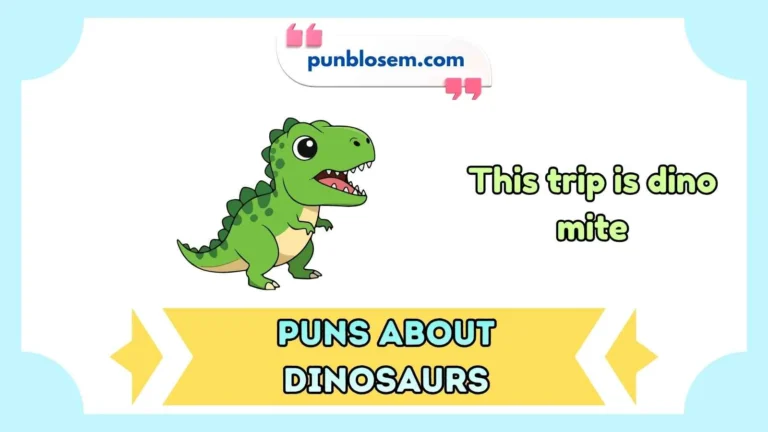 puns about dinosaurs