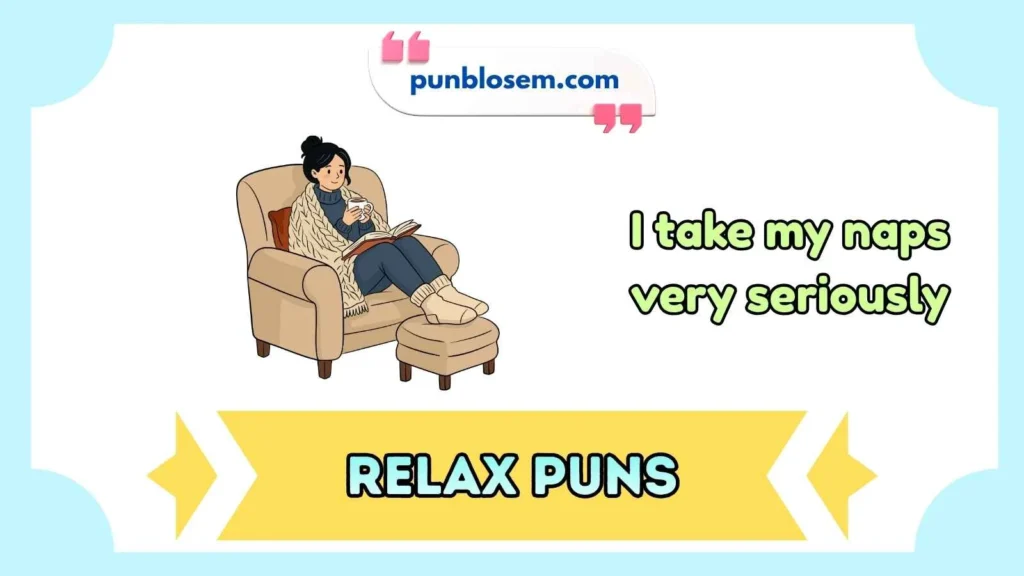 relax puns