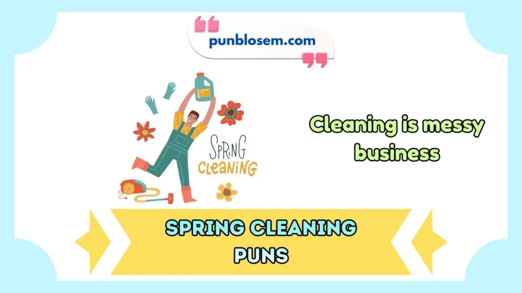 spring cleaning puns