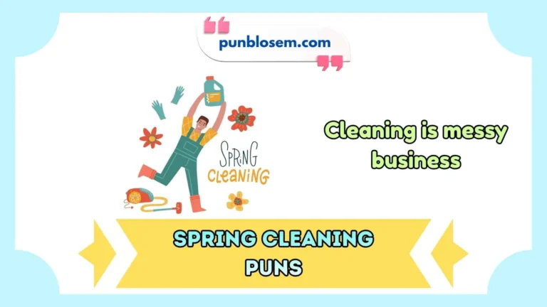 spring cleaning puns
