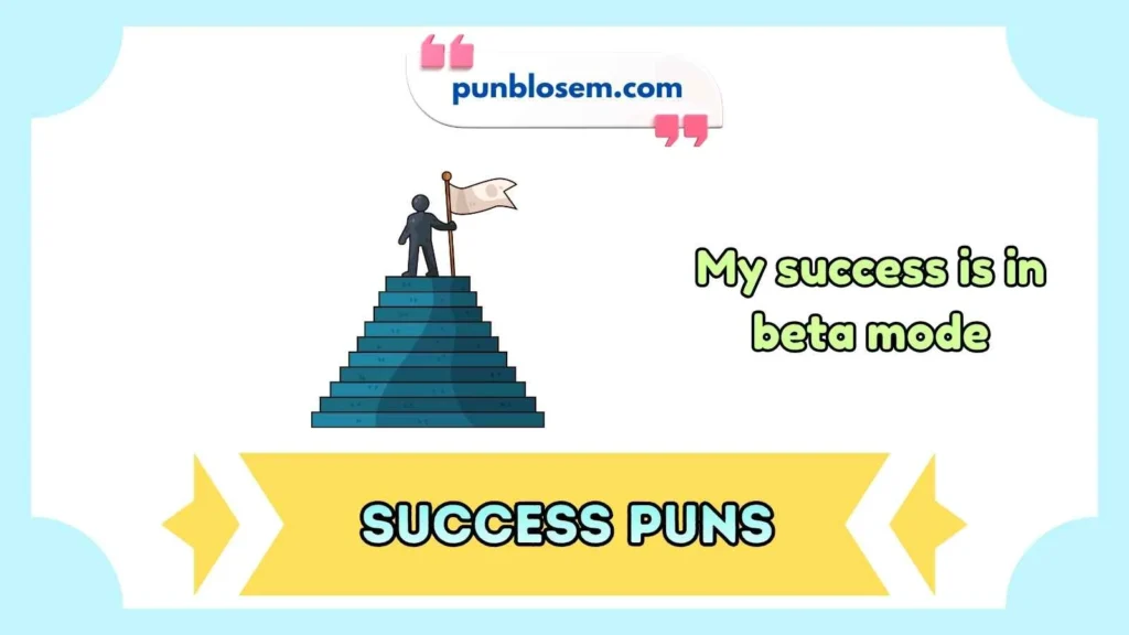 success puns